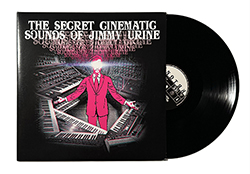 The Secret Cinematic Sounds of Jimmy Urine